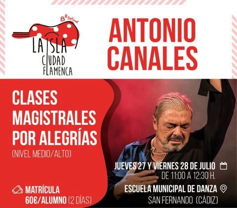 La Isla Ciudad Flamenca con Antonio Canales